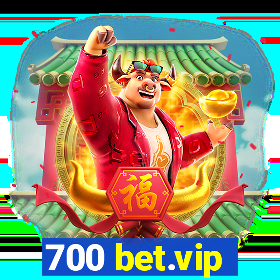 700 bet.vip